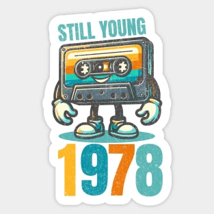Still Young 1978 - Vintage Cassette Tape Sticker